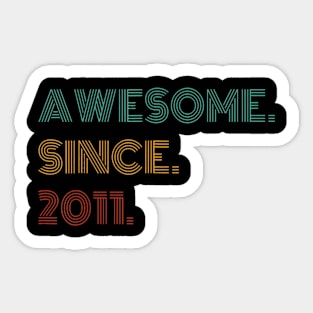 Years Old Awesome Since 2011 13th Birthday Sticker